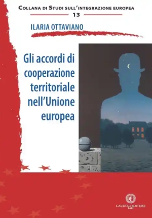 Gli Accordi Di Cooperazione Territoriale Nell'unione Europea fronte