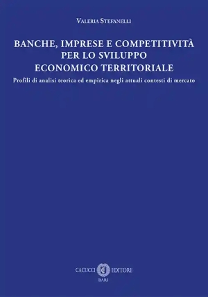 Banche, Imprese E Competitivita' Per Lo Sviluppo Economico E Territorial fronte