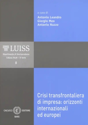 Crisi Transfrontaliera Di Impresa: Orizzonti Internazionale Ed Europei fronte