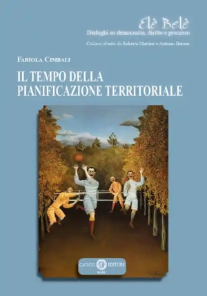 Il Tempo Della Pianificazione Territoriale fronte