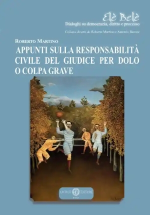 Appunti Sulla ResponsabilitÃ  Civile Del Giudice Per Dolo O Colpa Grave fronte