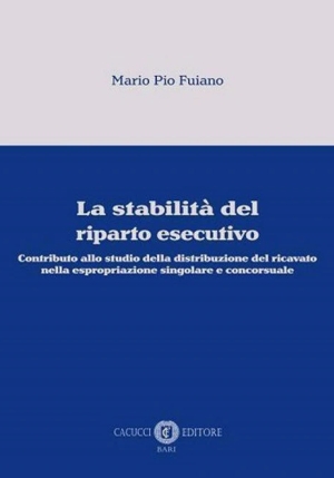 La Stabilit? Del Riparto Esecutivo. Contributo Allo Studio Della Distrib fronte