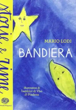 Bandiera. Ediz. Illustrata fronte