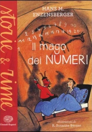 Mago Dei Numeri. Un Libro Da Leggere Prima Di Addormentarsi, Dedicato A Chi Ha Paura Della Matematic fronte