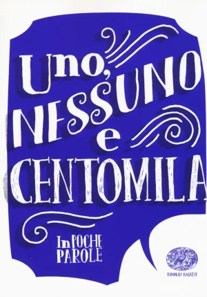 Uno, Nessuno E Centomila Da Luigi Pirandello fronte