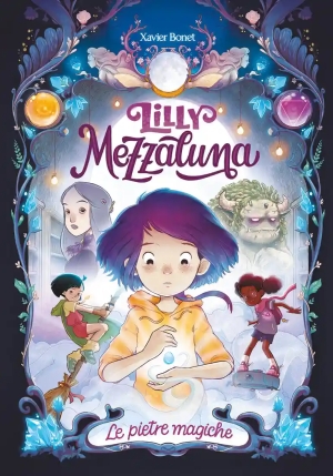 Lilly Mezzaluna. Le Pietre Magiche fronte