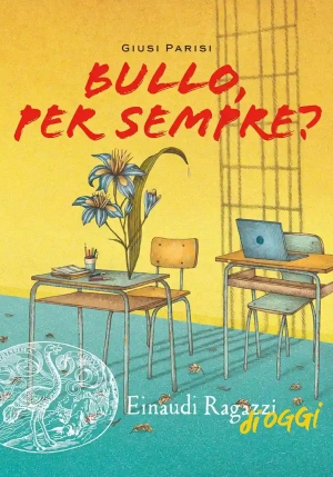 Bullo, Per Sempre? fronte