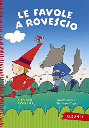 Favole A Rovescio. Ediz. Illustrata (le) fronte