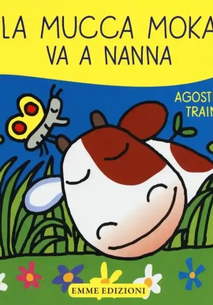 Mucca Moka Va A Nanna (la) fronte