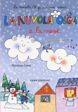 Nuvola Olga E La Neve. Ediz. A Colori (la) fronte