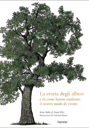 Storia Degli Alberi E Di Come Hanno Cambiato Il Nostro Modo Di Vivere (la) fronte