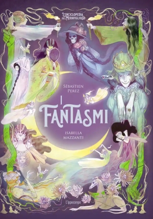 Fantasmi. Ediz. Illustrata (i) fronte