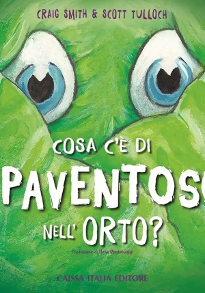 Cosa C'e' Di Spaventoso Nell'orto fronte