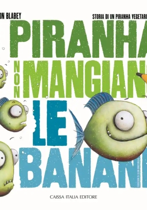 I Piranha Non Mangiano Banane fronte