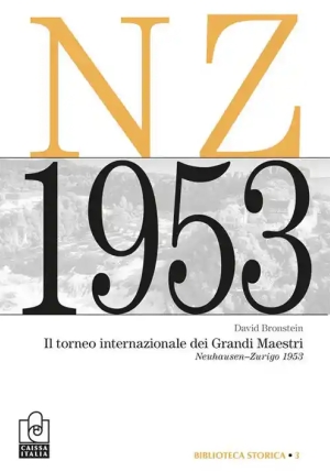 Torneo Internazionale Dei Grandi Maestri. Neuhausen-zurigo 1953 fronte