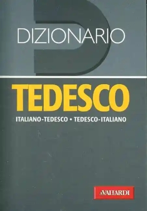 Dizionario Tedesco. Italiano-tedesco, Tedesco-italiano. Ediz. Bilingue fronte