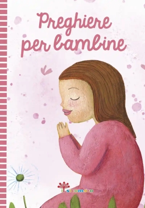 Preghiere Per Bambine. Ediz. A Colori fronte