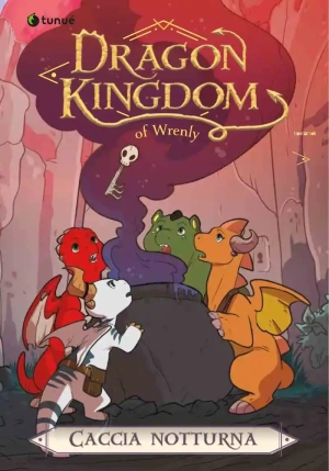 Caccia Notturna. Dragon Kingdom Of Wrenly. Vol. 3 fronte