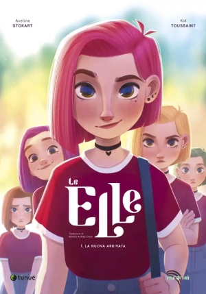 Elle (le). Vol. 1: La Nuova Arrivata fronte