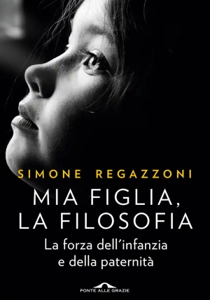 Mia Figlia, La Filosofia fronte