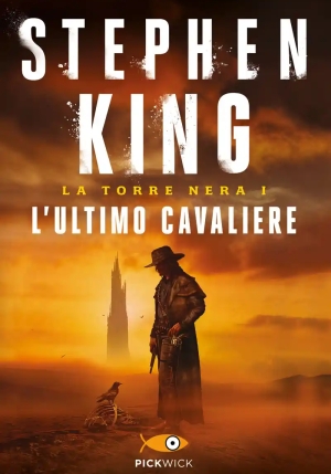 Ultimo Cavaliere. La Torre Nera (l'). Vol. 1 fronte