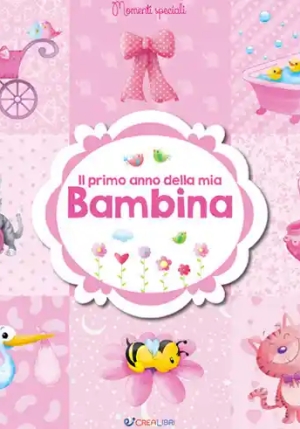 Primo Anno Della Mia Bambina (il) fronte