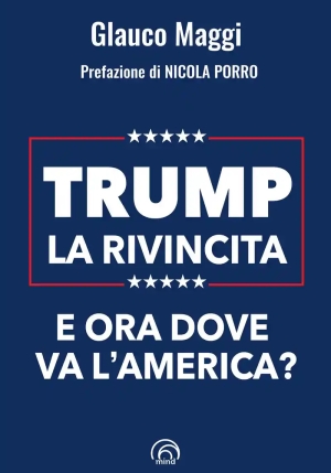 Trump. La Rivincita fronte