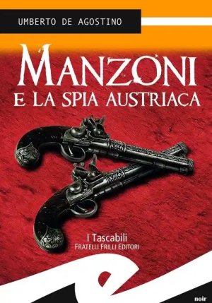 Manzoni E La Spia Austriaca fronte