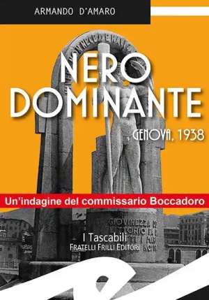 Nero Dominante. Genova, 1938 fronte