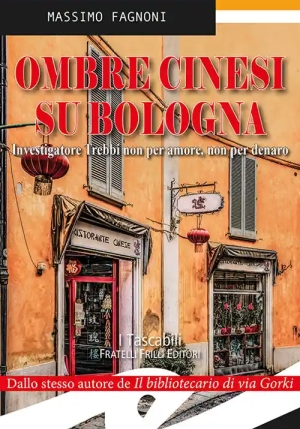 Ombre Cinesi Su Bologna fronte