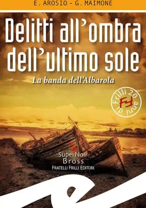 Delitti All'ombra Dell'ultimo Sole fronte