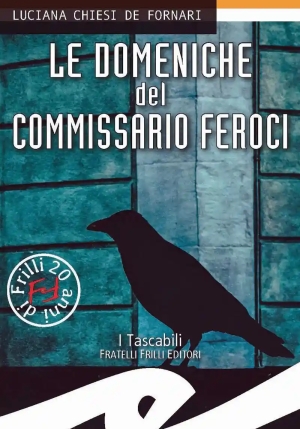 Le Domeniche Del Commissario Feroci fronte