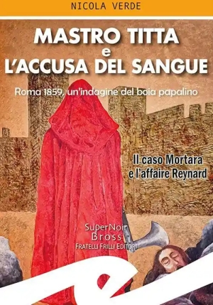 Mastro Titta E L'accusa Del Sangue fronte