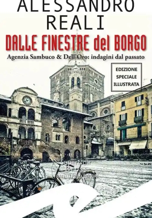 Dalle Finestre Del Borgo - Ed. Illustrata fronte