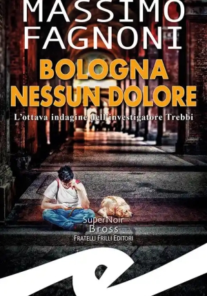 Bologna Nessun Dolore fronte