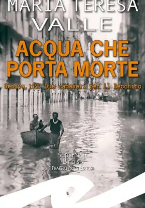 Acqua Che Porta Morte fronte