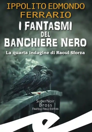 Fantasmi Dell Banchiere Nero fronte