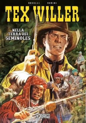 Tex Willer. Nella Terra Dei Seminoles fronte