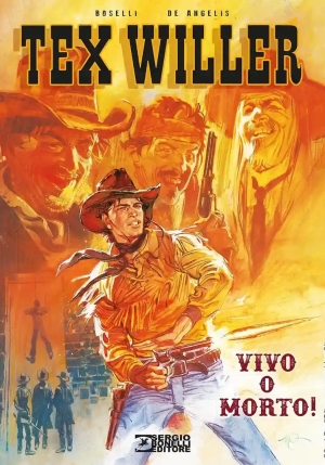 Vivo O Morto! Tex Willer fronte