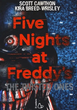 Five Nights At Freddy's. The Twisted Ones fronte