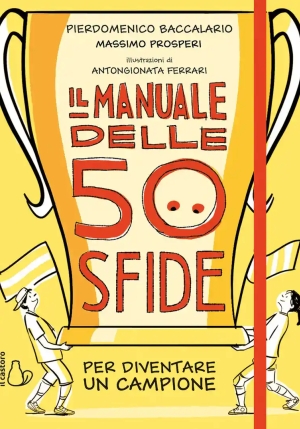 Manuale Delle 50 Sfide Per Diventare Un Campione (il) fronte