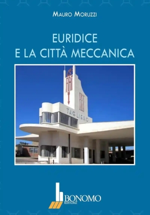 Euridice E La Citta' Meccanica fronte