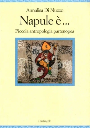 Napoli ?... Piccola Antropologia Partenopea fronte