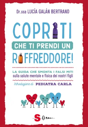 Copriti Che Ti Prendi Il Raffreddore fronte