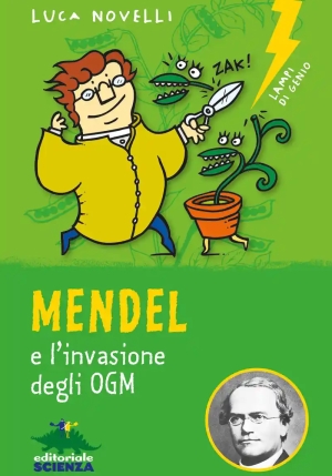 Mendel E L'invasione Degli Ogm fronte