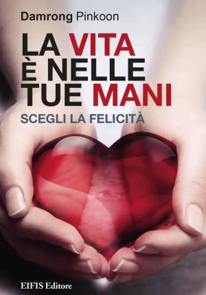 La Vita E' Nelle Tue Mani fronte