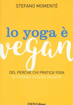 Lo Yoga E' Vegan fronte