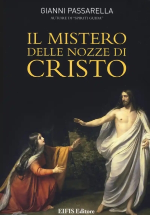 Il Mistero Delle Nozze Di Cristo fronte