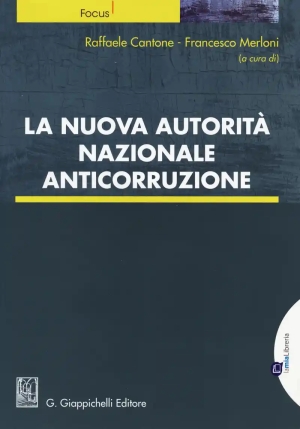 Nuova Autorita' Nazionale Anticorruzione fronte