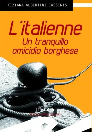 L'italienne Un Tranquillo Omicidio Borghese fronte